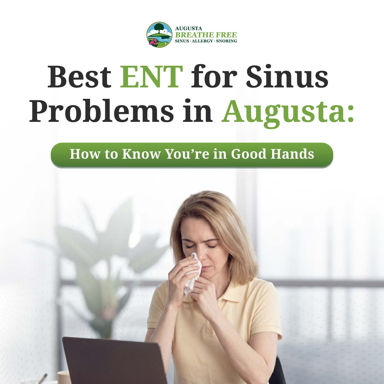 Best ENT for Sinus Problems in Augusta